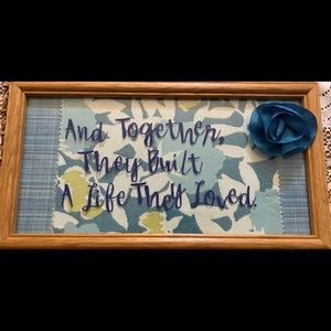 Framed art- build life they loved